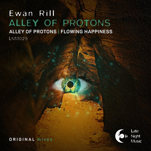 Ewan Rill - Alley of Protons [LNM029]